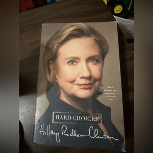 Hard Choices by Hillary Rodman Clinton